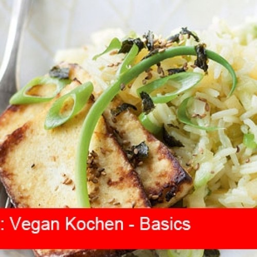 Vegan Kochen - Basics