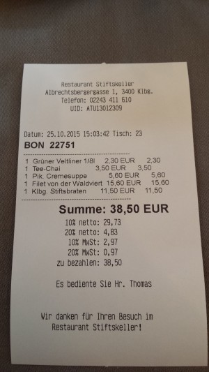 Die Rechnung, Grüner Veltliner kostet 2,3 Euro. Der Braten wurde auch noch berechnet. 