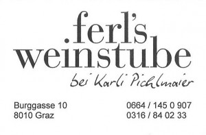 Visitenkarte - Ferl's Weinstube by Karli Pichlmaier - Graz