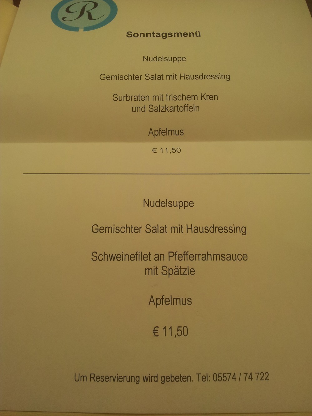 4gängige Sonntagsmenüs mit alternierender Hauptspeise um 11,50 Euro. - Café-Conditorei Reichl - Wolfurt